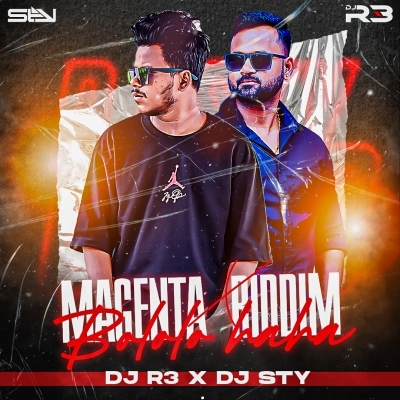 MAGENTA RIDDIM X BOLOLO HAHA    DJ R3 X DJ STY 2