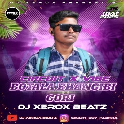 BOTALA BHANGIBI GORI ( CIRCUIT X HUMMING  ) DJ REEK  X DJ XEROX BEATz 
